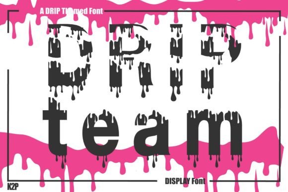 Drip Team Font for Modern Branding and Web Design
