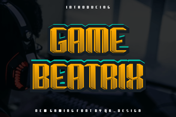 Game Beatrix: A Bold Display Font for Digital Branding