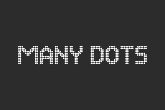 Many Dots: A Playful Display Font for Creative Makers