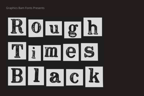 Rough Times Black for Editorial Design and Branding Projects
