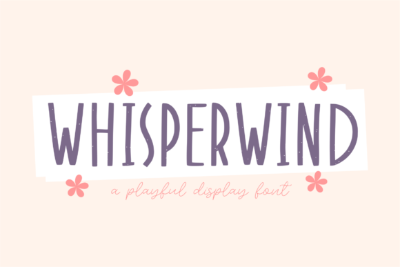 Whisperwind: A Clean Display Font for Modern Editorial Design